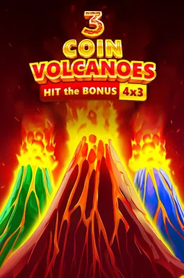 3 Coin Volcanoes 3 Coin Volcanoes tragamonedas explosiva 7MAXIN